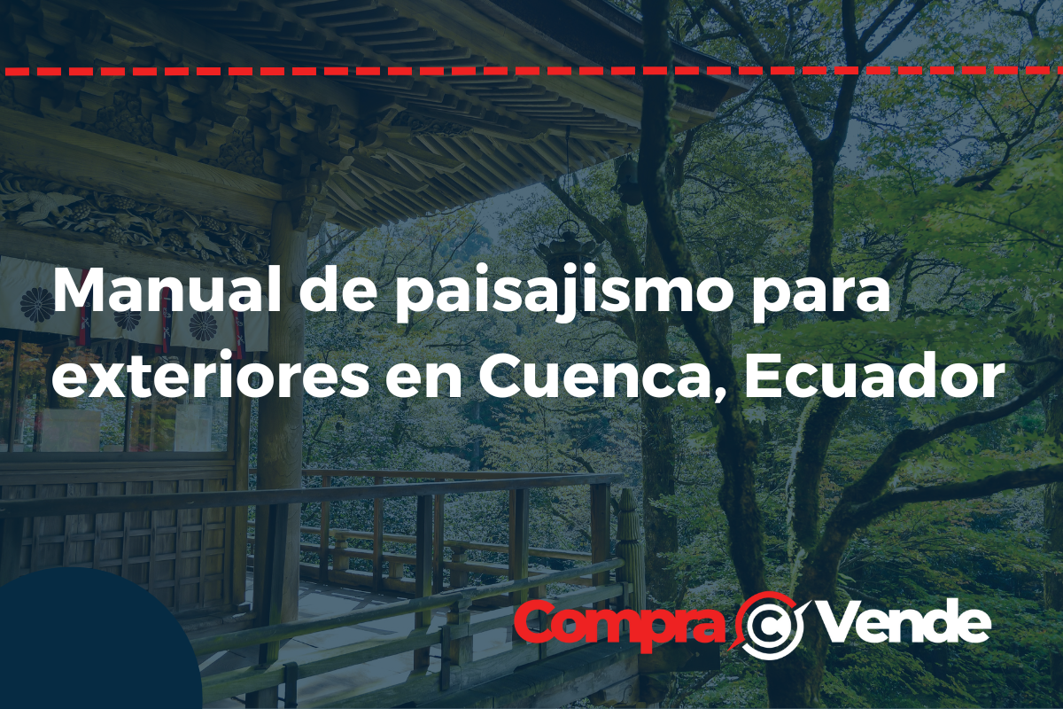  Manual de paisajismo para exteriores en Cuenca, Ecuador